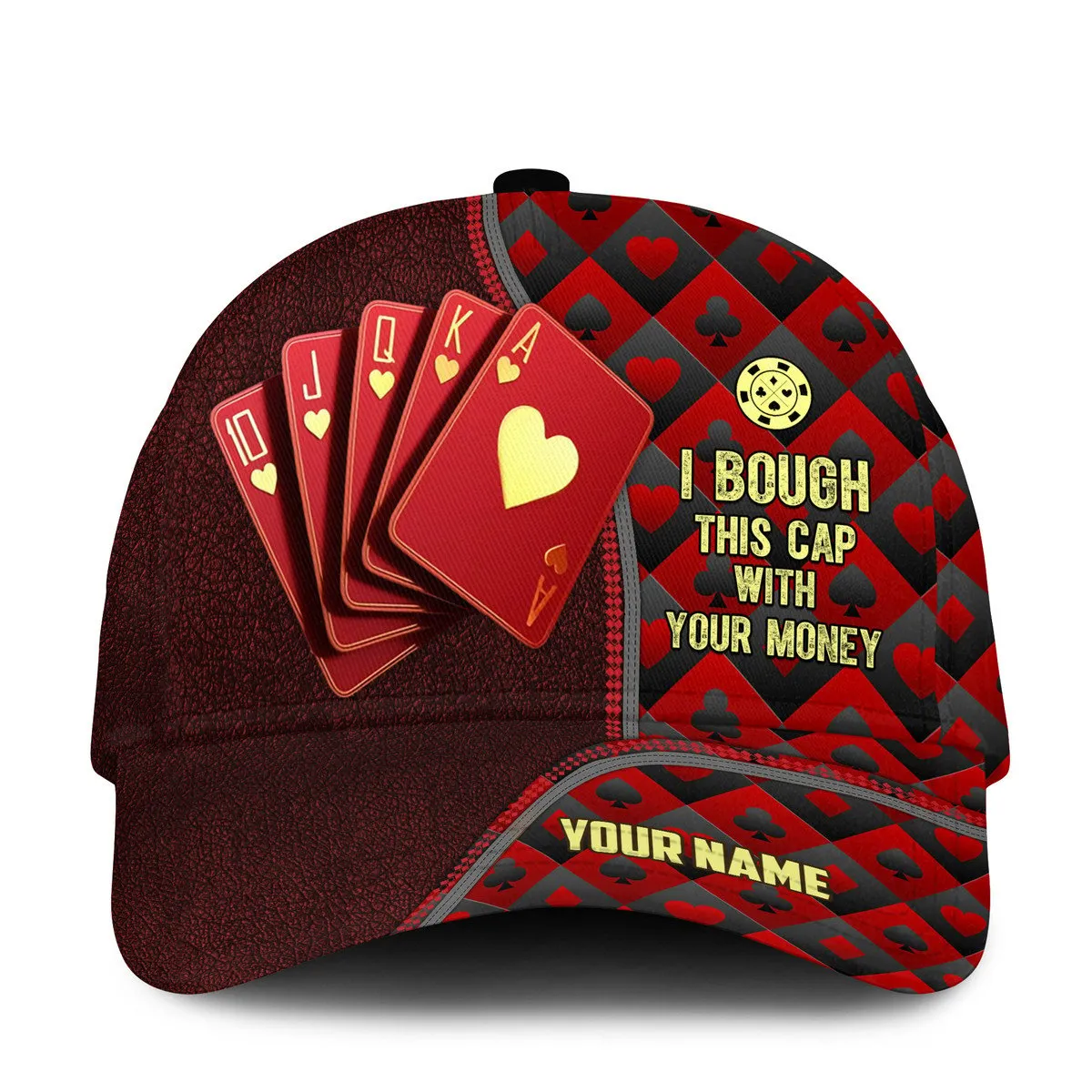 3D All Over Print Poker Classic Cap, I Bough This Cap With My Money, Personalized Poker Cap Hat