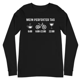 Mein Perfekter Tag - Longsleeve (Unisex)