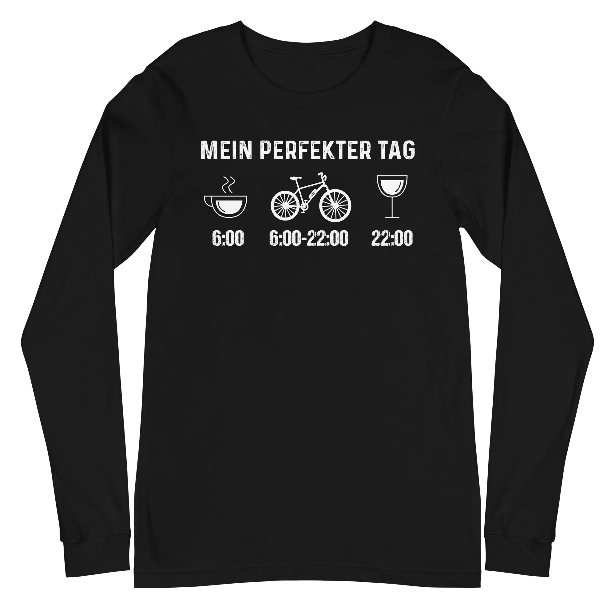 Mein Perfekter Tag - Longsleeve (Unisex)