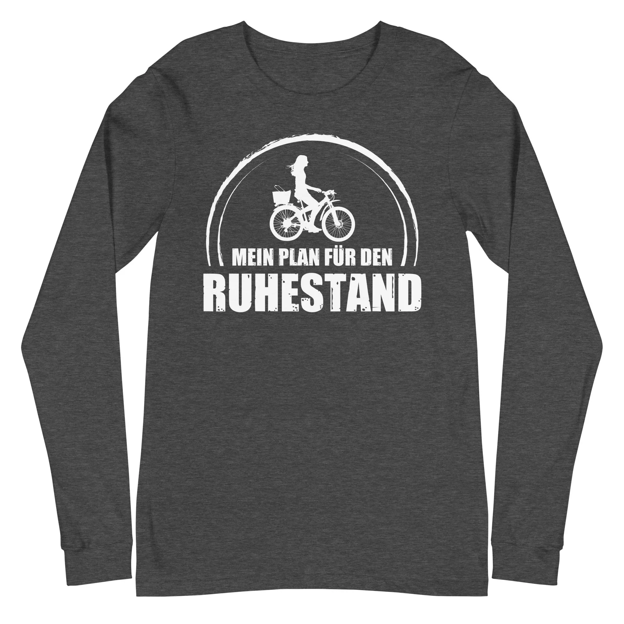 Mein Plan Fur Den Ruhestand 2 - Longsleeve (Unisex)